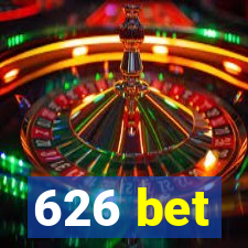 626 bet